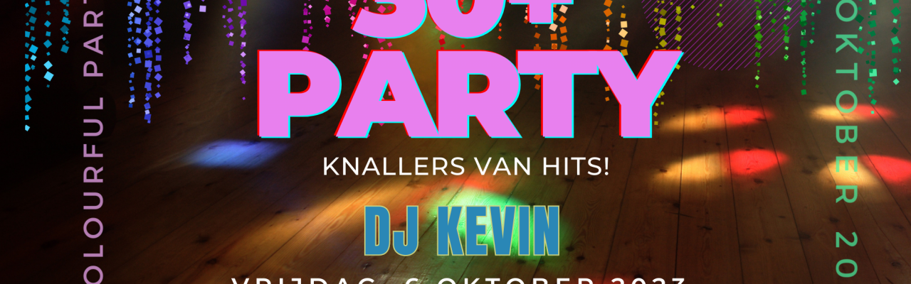 30 + Party met DJ Kevin v Campenhout